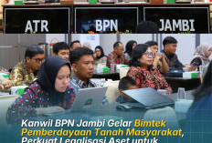 Kanwil BPN Jambi Gelar Bimtek Pemberdayaan Tanah Masyarakat, Perkuat Legalisasi Aset untuk Kemandirian Ekonomi
