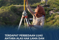 Terdapat Perbedaan Luas Antara Alas Hak Lama dan Sertipikat? Tak Perlu Khawatir, Ini Penjelasannya