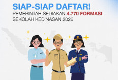 Pemerintah Sediakan 4.770 Formasi Sekolah Kedinasan 2026, Seleksi Dibuka Agustus, Berikut Rincian Formasinya