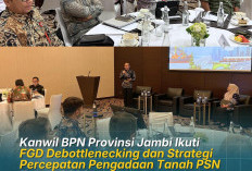 Kanwil BPN Provinsi Jambi Ikiti FGD Debottlenecking dan Strategi Percepatan Pengadaan Tanah PSN Tahun 2026