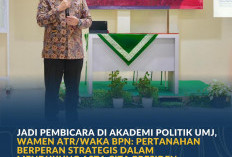 Jadi Pembicara di Akademi Politik UMJ,Wamen ATR/WakaBPN:Pertanahan Berperan Strategis Dalam Asta Cita Presiden